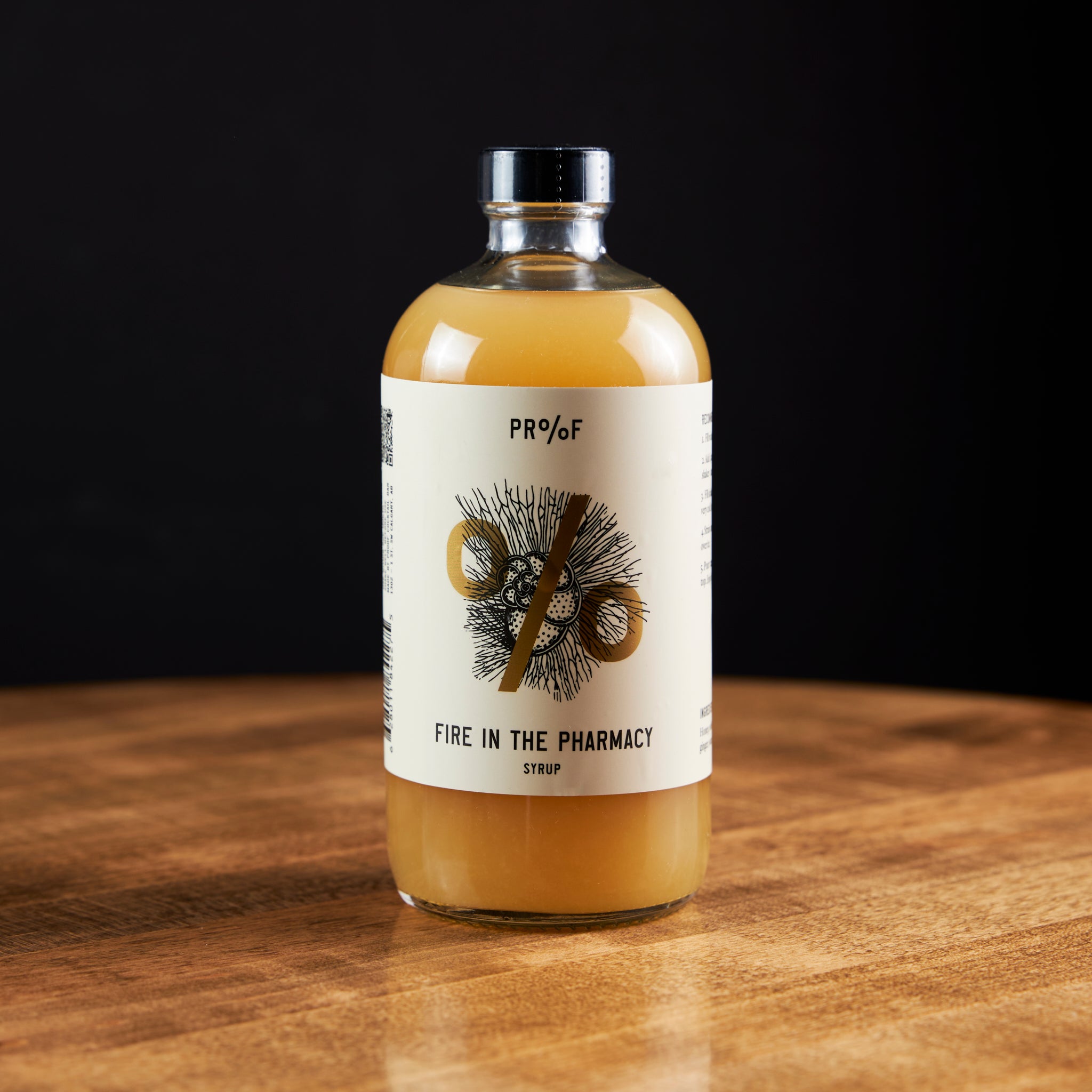 Fire In The Pharmacy Syrup – Proof